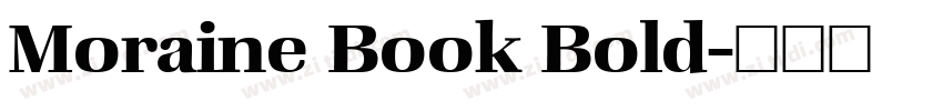 Moraine Book Bold字体转换